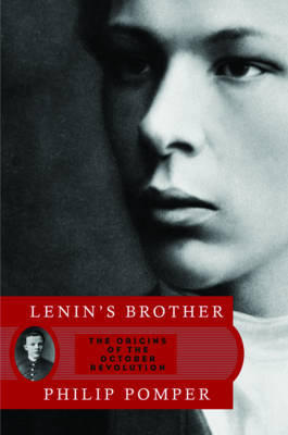 Lenin's Brother on Hardback by Philip Pomper