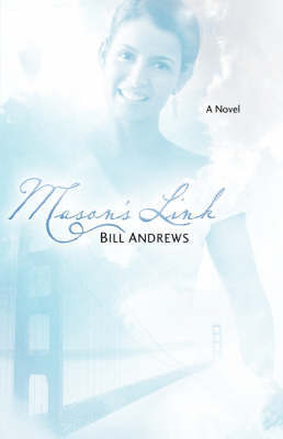 Mason's Link by Bill Andrews image