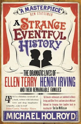 A Strange Eventful History by Michael Holroyd image