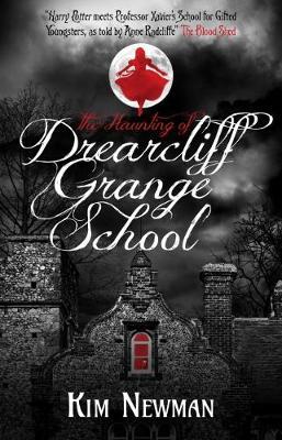 The Haunting of Drearcliff Grange School by Kim Newman image