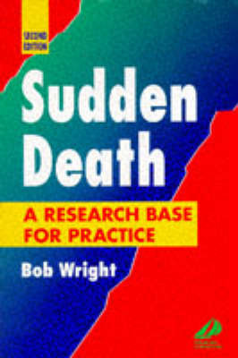 Sudden Death: A Research Base for Practice by Bob Wright image