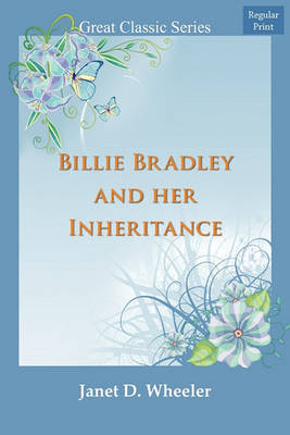 Billie Bradley and Her Inheritance by Janet D Wheeler image