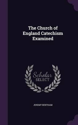 The Church of England Catechism Examined image