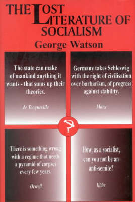 The Lost Literature of Socialism by George Watson image