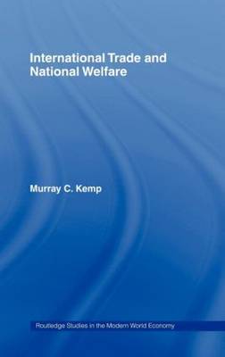 International Trade and National Welfare by Murray C. Kemp image