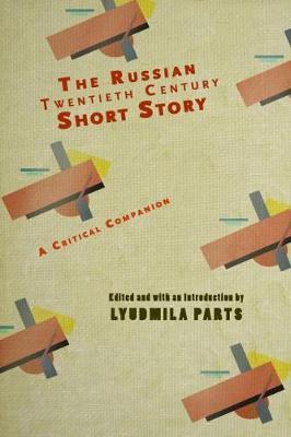 The Russian Twentieth Century Short Story on Hardback