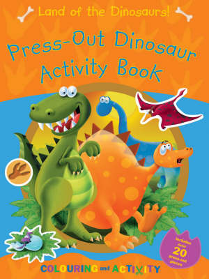 Land of the Dinosaurs!: My Press-out Activity Book image