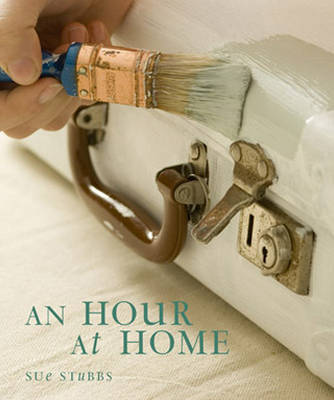 An Hour at Home by Sue Stubbs image