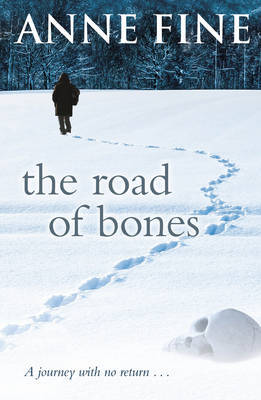 The Road of Bones by Anne Fine image