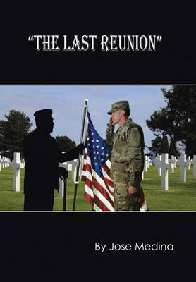 "The Last Reunion" on Hardback by Jose Medina