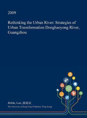 Rethinking the Urban River image