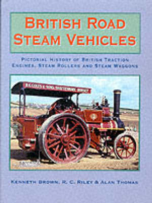 British Road Steam Vehicles by Kenneth Brown image