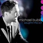 Caught In The Act on CD by Buble Michael