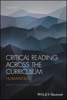 Critical Reading Across the Curriculum, Volume 1 on Hardback by Anton Borst