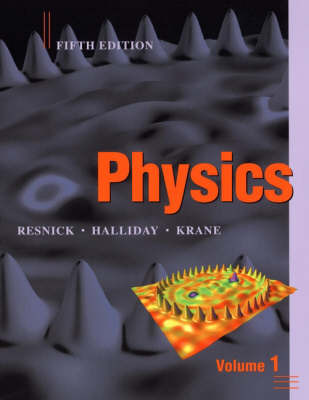 Physics, Volume 1 on Hardback by David Halliday