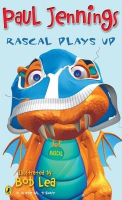 Rascal Plays Up by Paul Jennings image
