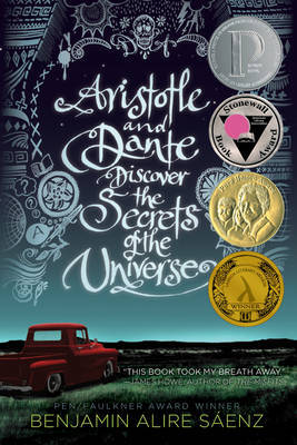 Aristotle and Dante Discover the Secrets of the Universe by Benjamin Alire Saenz image