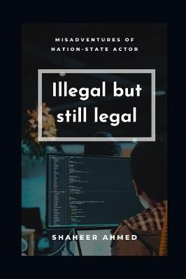 Illegal but still legal by Shaheer Ahmed image