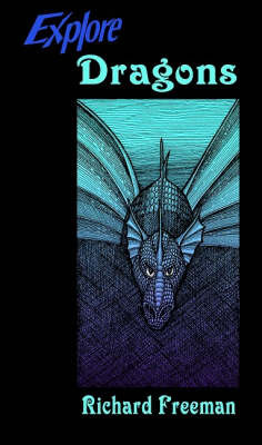 Explore Dragons by Richard Freeman image