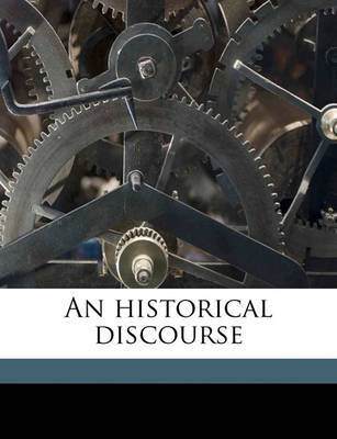 An Historical Discourse on Paperback by John Callender