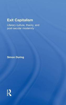 Exit Capitalism by Simon During image