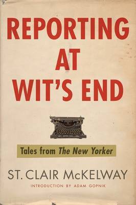 Reporting at Wit's End by St Clair McKelway image