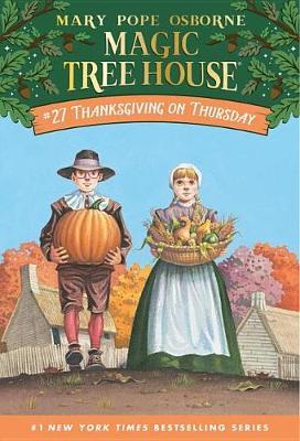 Magic Tree House 27: Thanksgiving on Thursday by Mary Pope Osborne image