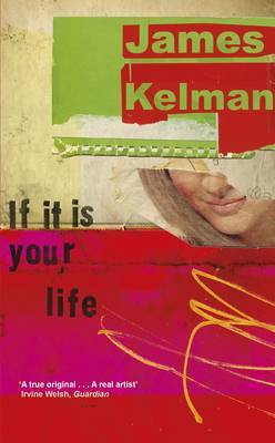 If it is Your Life by James Kelman image