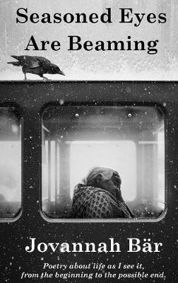 Seasoned Eyes Are Beaming by Jovannah Bar image