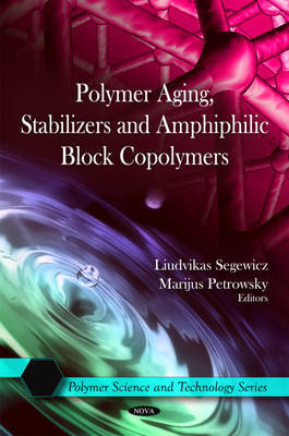 Polymer Aging, Stabilizers & Amphiphilic Block Copolymers image