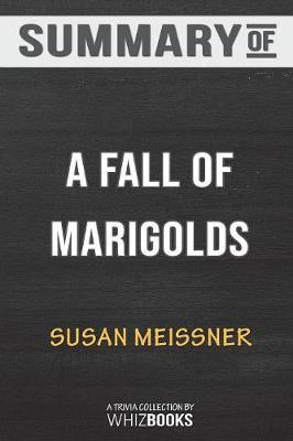 Summary of a Fall of Marigolds by Susan Meissner by Whizbooks image