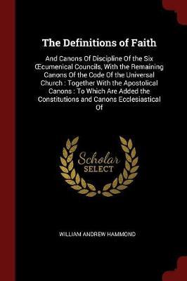 The Definitions of Faith by William Andrew Hammond image