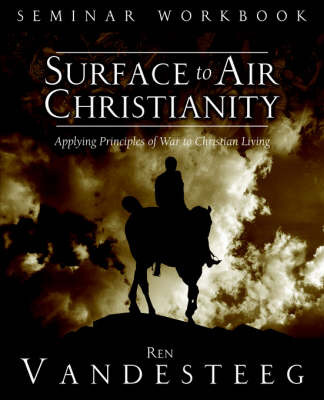 Surface to Air Christianity Seminar Workbook by Ren Vandesteeg image