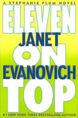 Eleven on Top on Hardback by Janet Evanovich