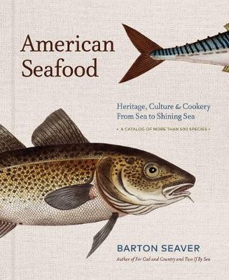 American Seafood on Hardback by Barton Seaver