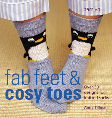 The Craft Library: Knits for Fab Feet & Cosy Toes on Paperback by Anna Tillman