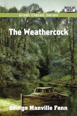 The Weathercock by George Manville Fenn image
