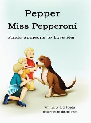 Pepper Miss Pepperoni Finds Someone to Love by Jodi Stapler image