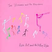 Rock Art & The X-Ray Style by Joe Strummer & The Mescaleros Rock Art & The X-Ray Style by Joe Strummer & The Mescaleros