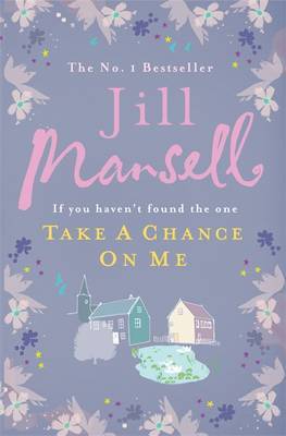 Take a Chance on Me by Jill Mansell image