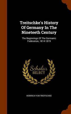 Treitschke's History of Germany in the Nineteeth Century image