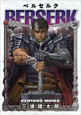 Berserk Volume 38 by Kentaro Miura