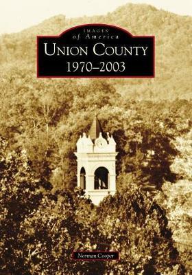 Union County 1970-2003 by Martyne Jokela image