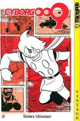 Cyborg 009: v. 5 by Shotaro Ishinomori image
