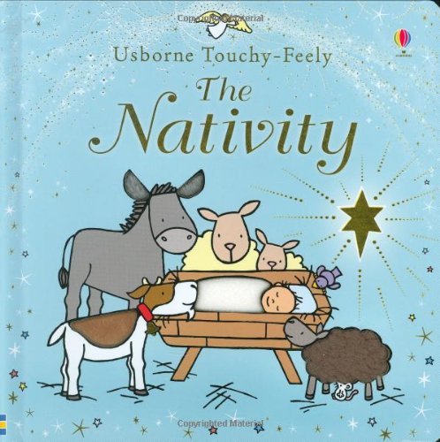 The Nativity (Usborne Touchy-Feely) by Fiona Watt image