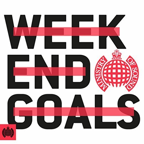 Ministry Of Sound - Weekend Goals by Ministry Of Sound image