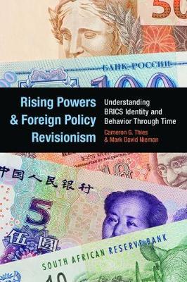 Rising Powers and Foreign Policy Revisionism by Cameron G. Thies image