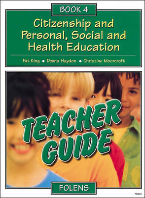 Citizenship and Personal, Social and Health Education: Bk. 4 by Pat King image