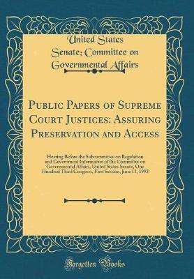 Public Papers of Supreme Court Justices by United States Senate Committee Affairs image