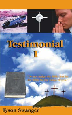 Testimonial on Paperback by Tyson Swanger